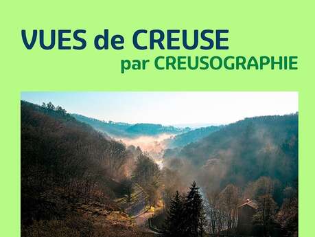 Exposition "Vues de Creuse" par Creusographie