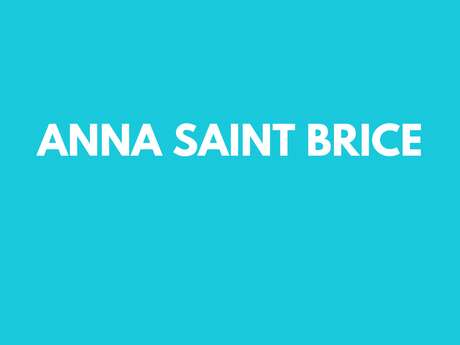 Anna saint brice