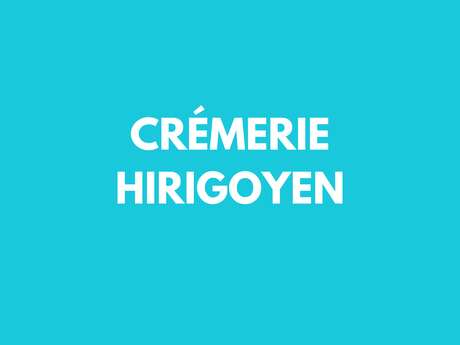 Cremerie Hirigoyen