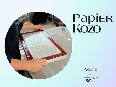 Fabrication de papier Kozo  au Moulin du Got