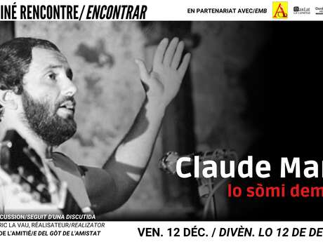 Ciné Rencontre - Claude Marti