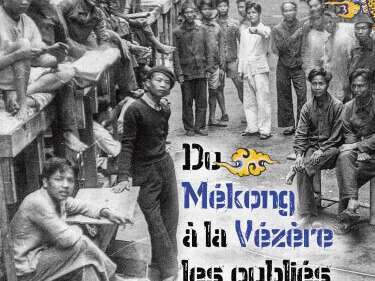 Exposition - Du Mékong à la Vézère, les oubliés de l'histoire