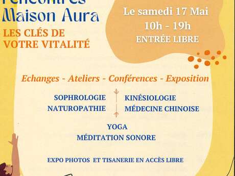 Les rencontres Maison Aura - Les clés de votre vitalité