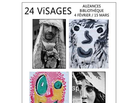 Bibliothèque d'Auzances : Exposition 24 Visages