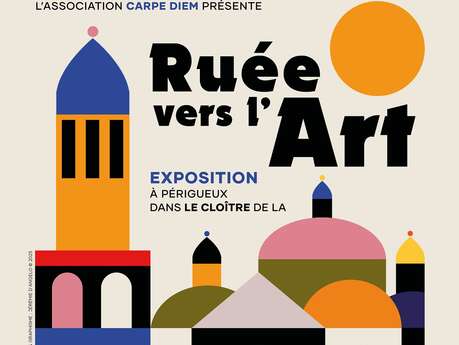 Exposition - Ruée vers l'Art