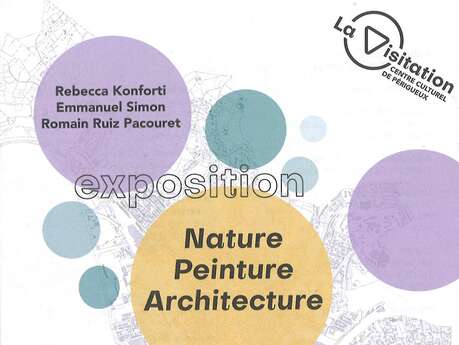 Exposition - Nature Peinture Architecture