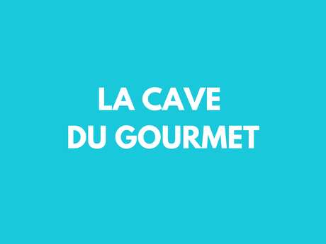 La cave du gourmet