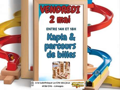 Kapla & parcours de billes - La Cité des jeux - Limoges