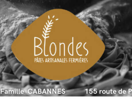 Maison CABANNES - Pâtes  artisinales fermières "Blondes"
