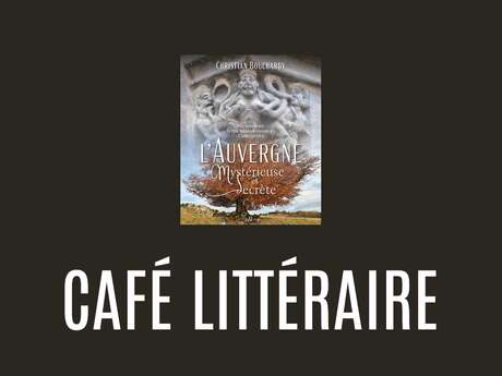 CAFÉ LITTÉRAIRE - Christian BOUCHARDY