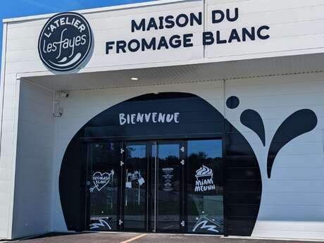 L'Atelier Les Fayes - La Maison du Fromage Blanc