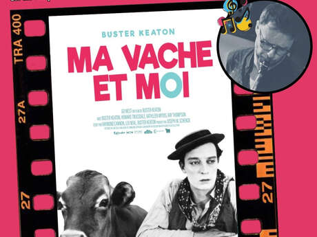 Ciné Concert – «Ma Vache et Moi»