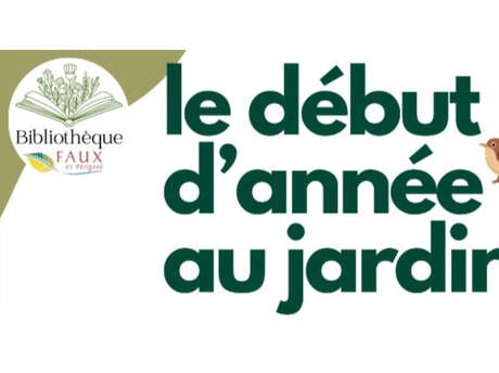 Le début d'année au jardin