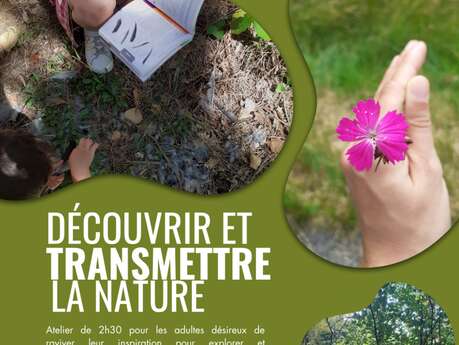 Découvrir et transmettre la nature