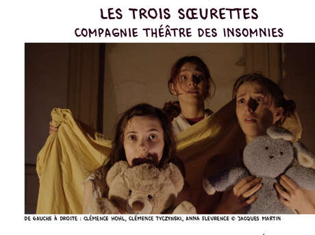 Théâtre | Les 3 sœurettes