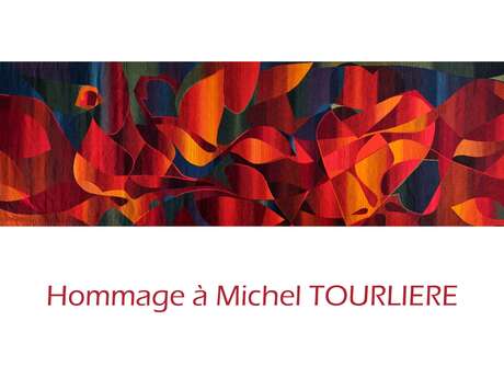 EXPOSITION - Hommage à Michel TOURLIERE (1925-2024)