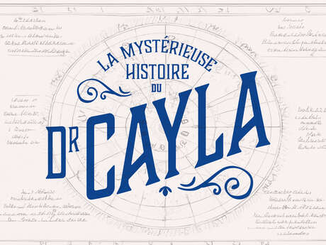Escape Game : la mystérieuse histoire du Dr Cayla - 16h
