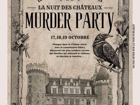 La Nuit des Châteaux au Château de la Mothe-Chandeniers - Murder Party II