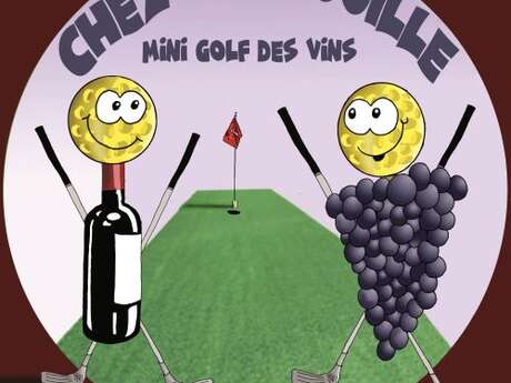 Chez Grapouille Mini golf des vins