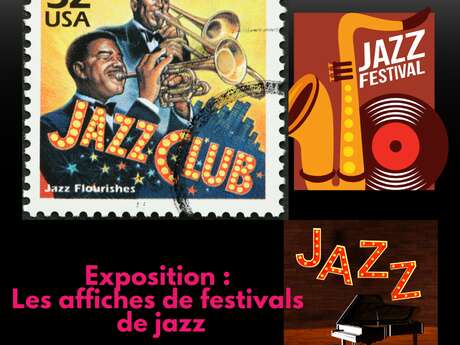 Exposition d'affiches de Festivals de Jazz