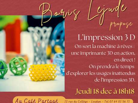 L'Impression 3D par Boris Lejude