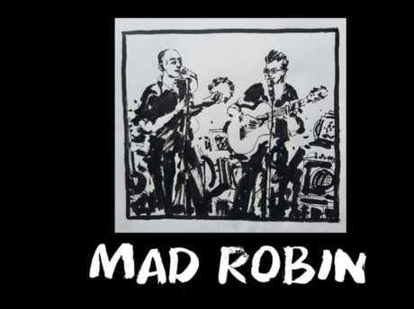 Concert | Mad Robin