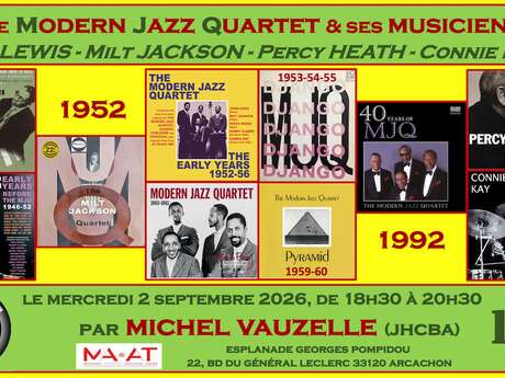 Conférence n°130 : Le Modern Jazz Quartet et ses Musiciens