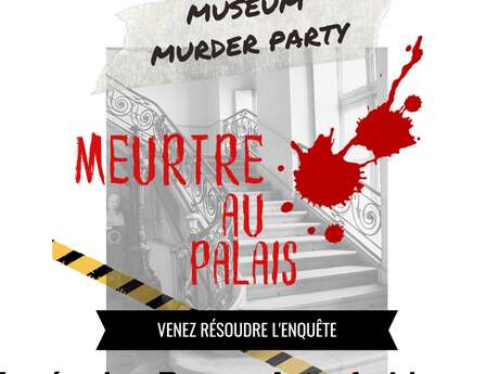 Museum murder party - Limoges