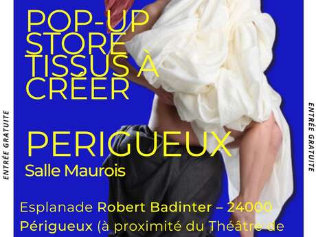 Pop-Up Store à Périgueux – Textile, Savoir-Faire & Echanges Vrais