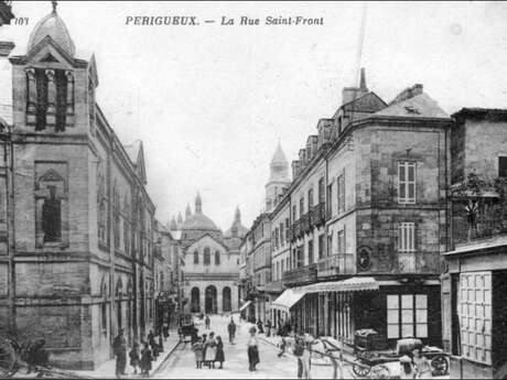 Historia'Cité - LA RUE SAINT-FRONT, SECRETS D'HISTOIRE