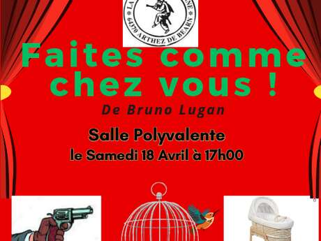 Pièce de théâtre "Faites comme chez vous"