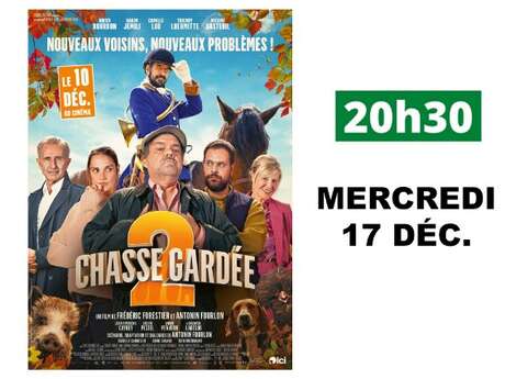 Cinéma: Chasse gardée 2