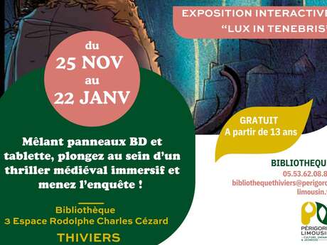Exposition interactive "Lux in Tenebris"