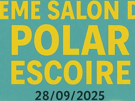 3e Salon du Polar - Escoire