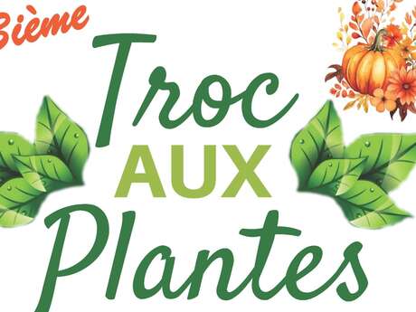 Trocs aux plantes