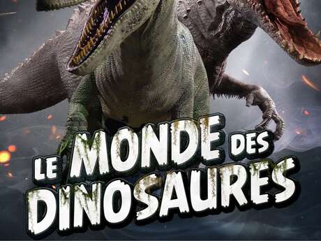 "Le Monde des Dinosaures" - Exposition Itinérante