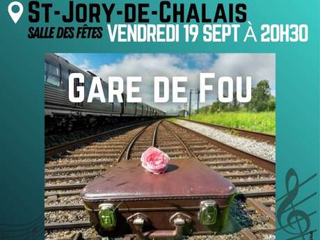 Comédie Musicale "Gare de Fou"