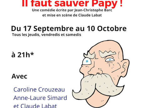 Café Théâtre le Zèbre "il faut sauver Papi"