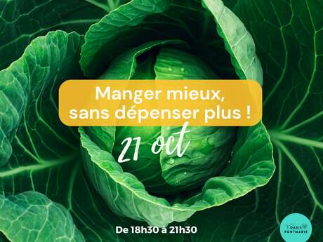 MANGER MIEUX, SANS DÉPENSER PLUS ? C'EST POSSIBLE !