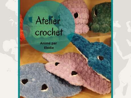 ATELIER CROCHET PAR ELODIE