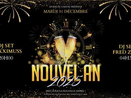 RÉVEILLON - SOIRÉE NOUVEL AN DU MAS DU CHEVAL