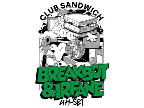 1 AN DE "CLUB SANDWICH" - BREAKBOT ET IRFANE