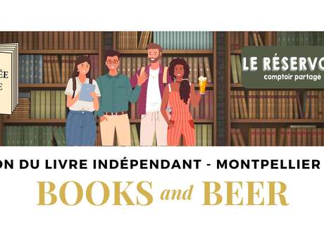 SALON DU LIVRE INDÉPENDANT DE MONTPELLIER BOOK AND BEER