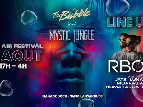 THE BUBBLE FESTIVAL MYSTIC JUNGLE
