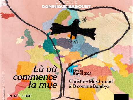 EXPOSITION "LÀ OÙ COMMENCE LA MUE"