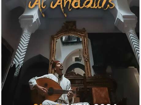 AL-ANDALUS : FESTIVAL INTERNATIONAL DU MONDE ANDALOU