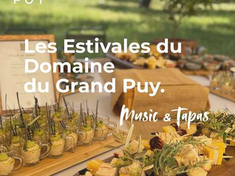 OPENING DES ESTIVALES DOMAINE DU GRAND PUY
