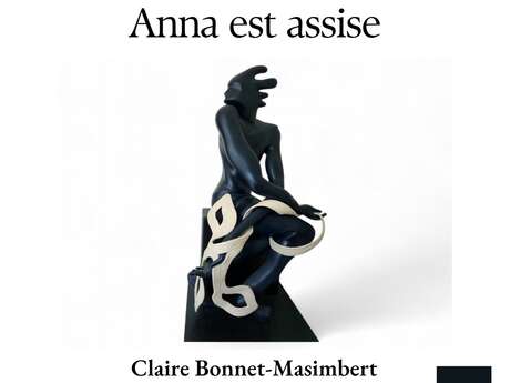 EXPOSITION "ANNA EST ASSISE"