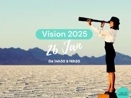 ATELIER “VISION 2025”