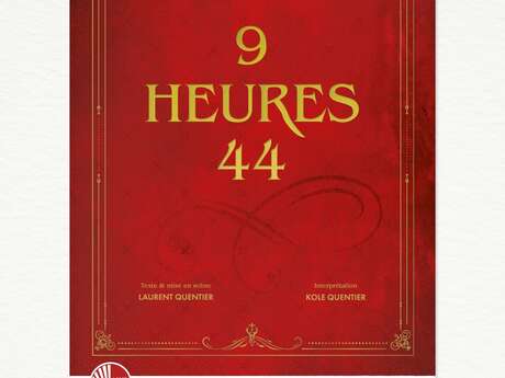 9 HEURES 44
